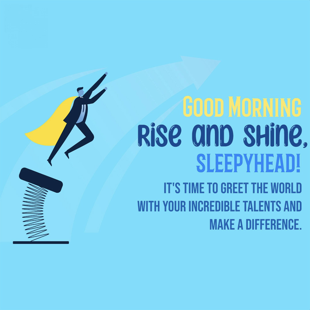 Good Morning