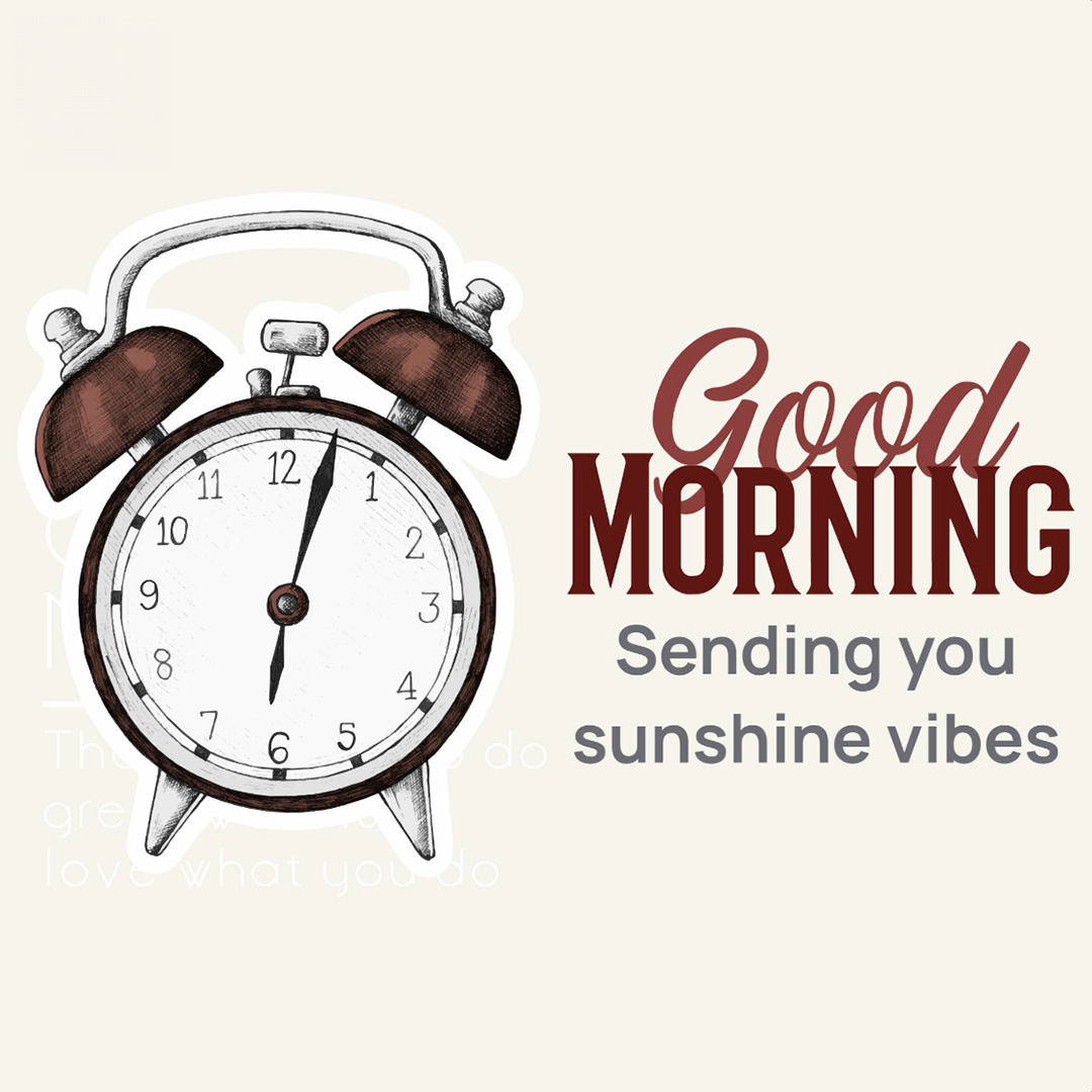 Good Morning