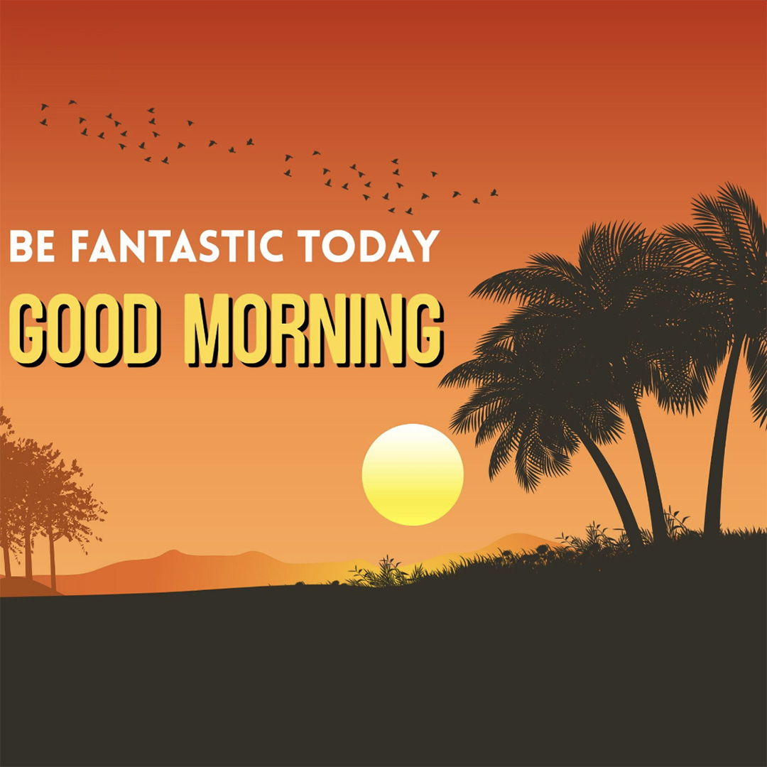 Good Morning