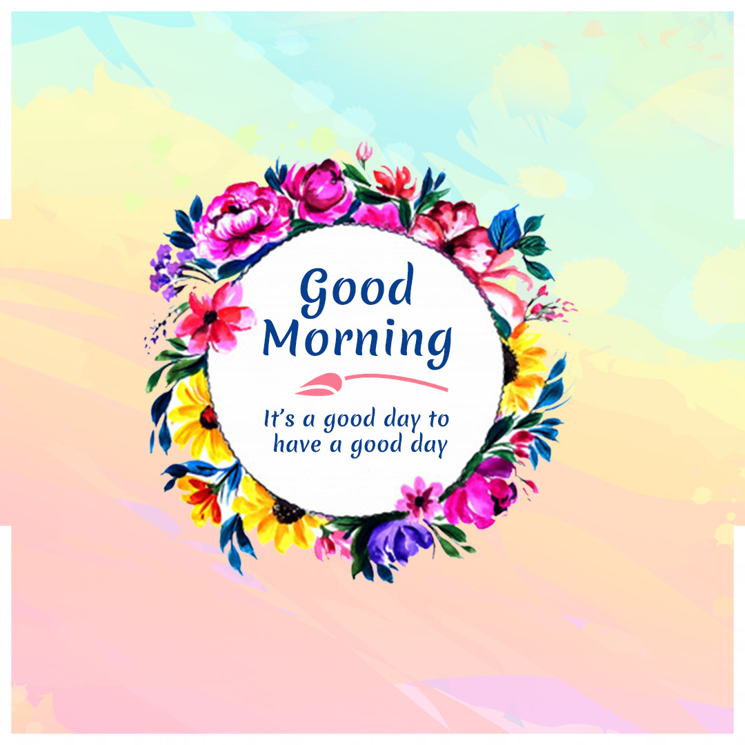Good Morning