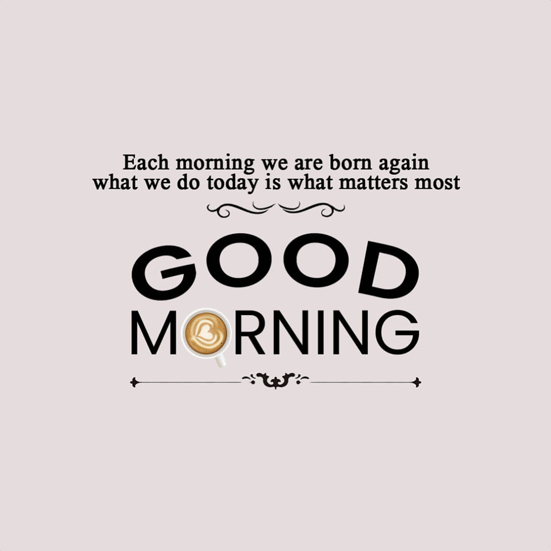 Good Morning