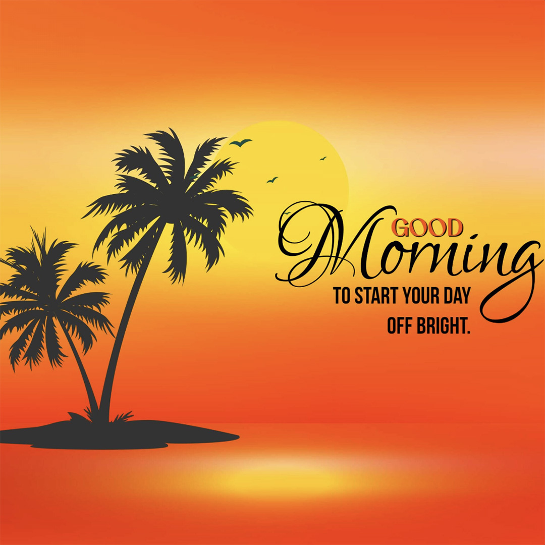 Good Morning