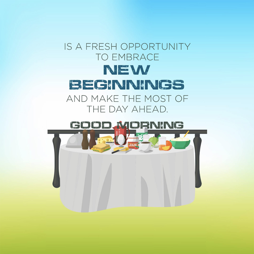 Good Morning