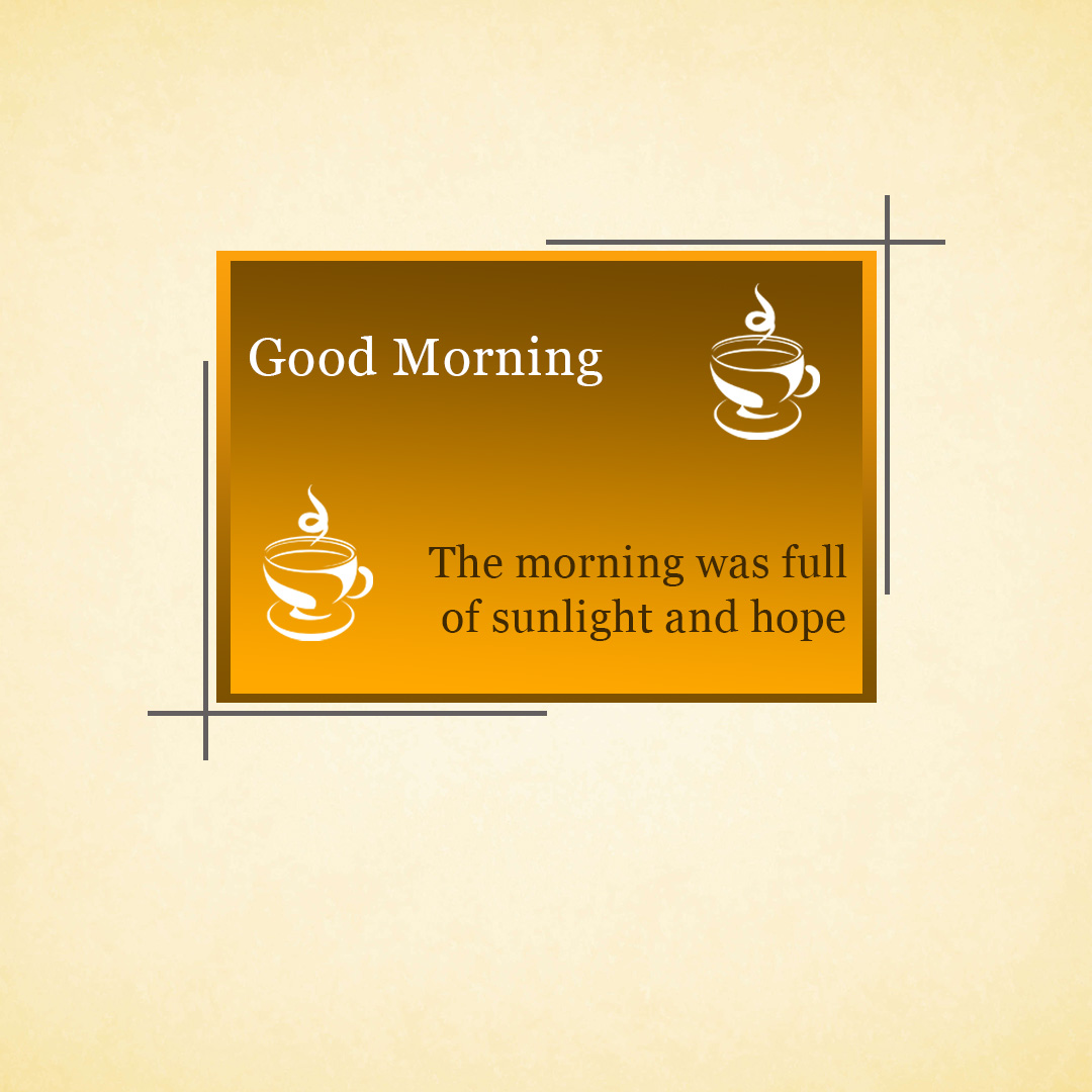 Good Morning