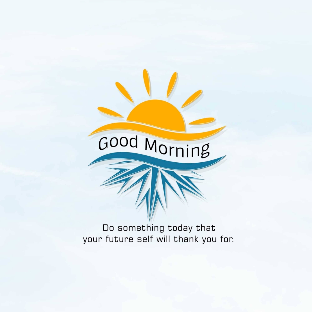 Good Morning
