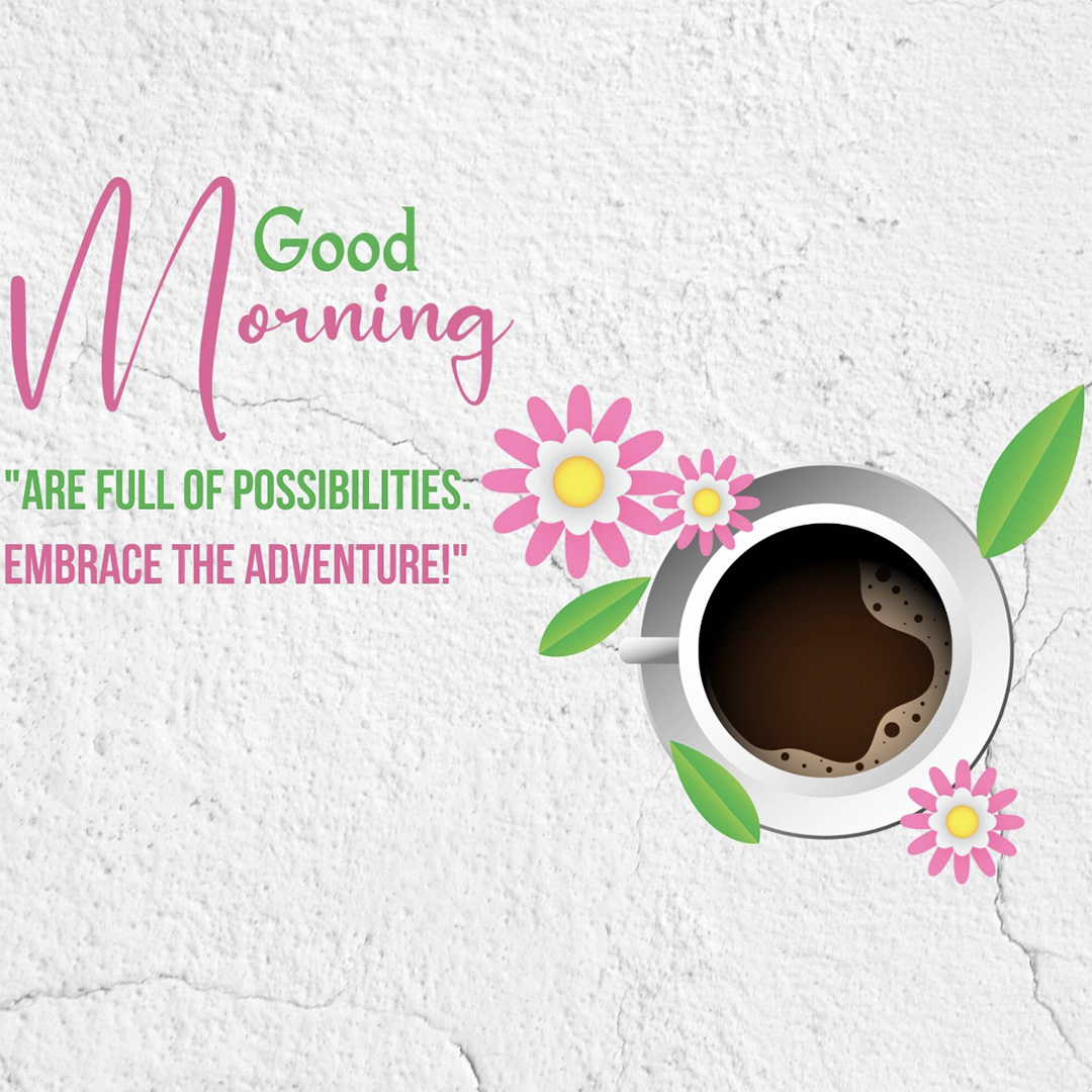 Good Morning