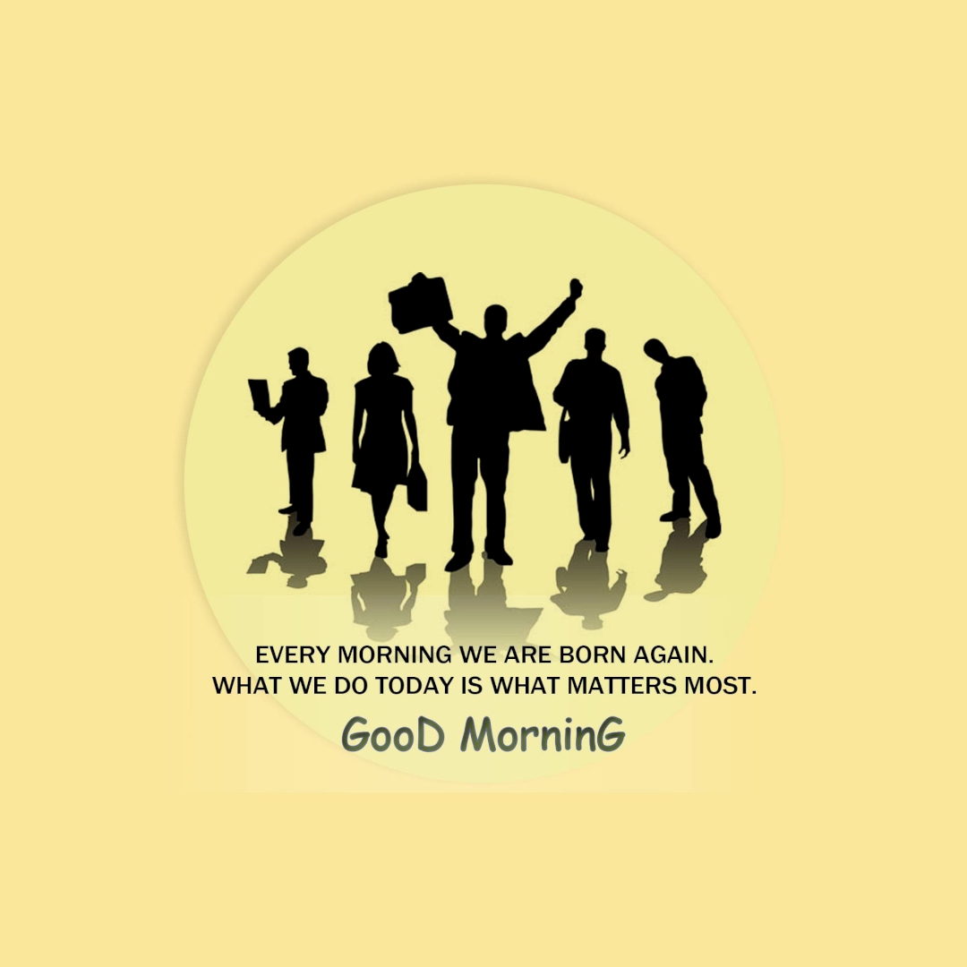 Good Morning