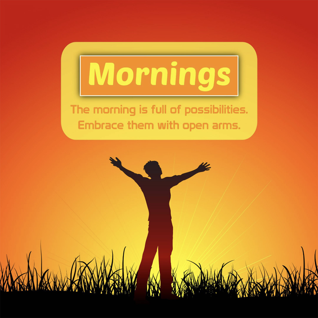 Good Morning