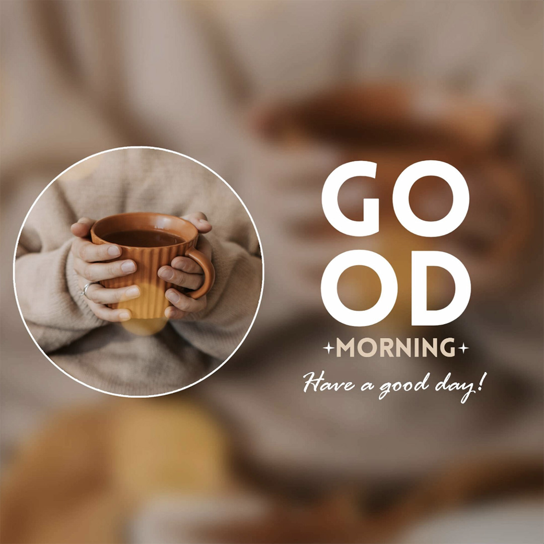 Good Morning