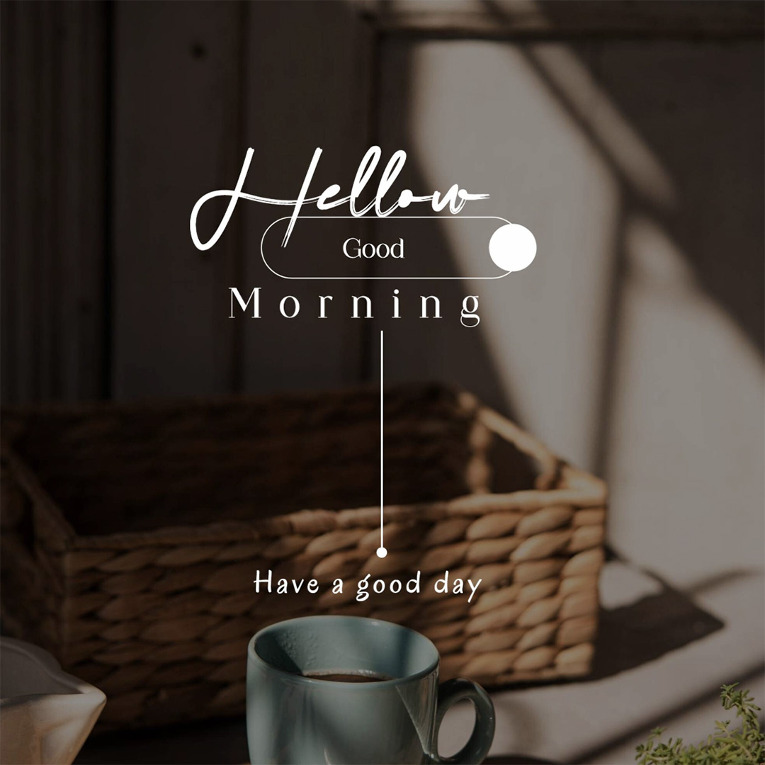 Good Morning