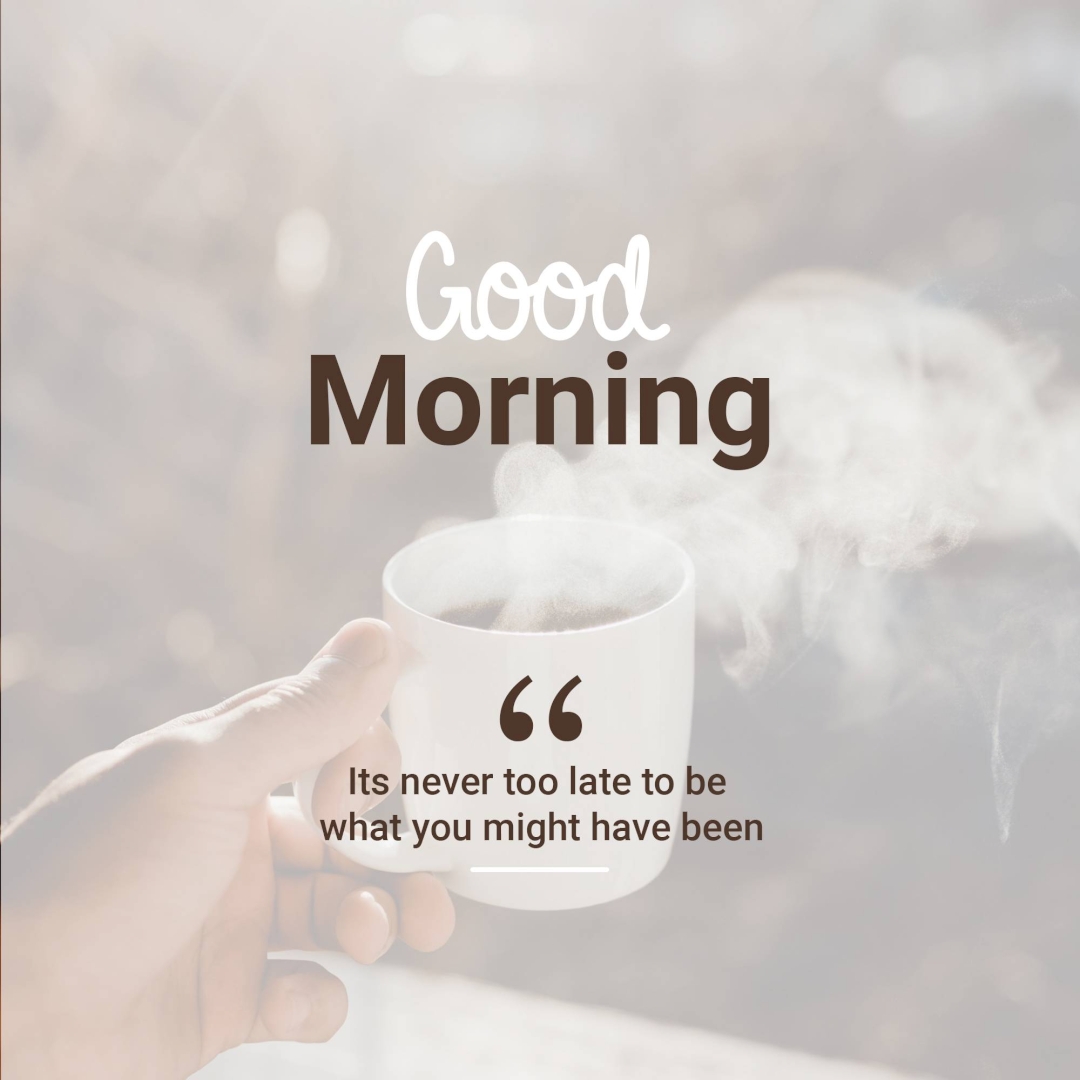Good Morning