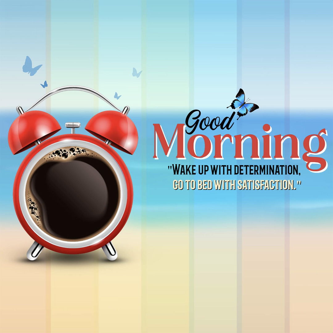 Good Morning