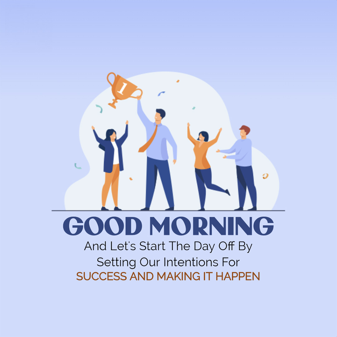 Good Morning