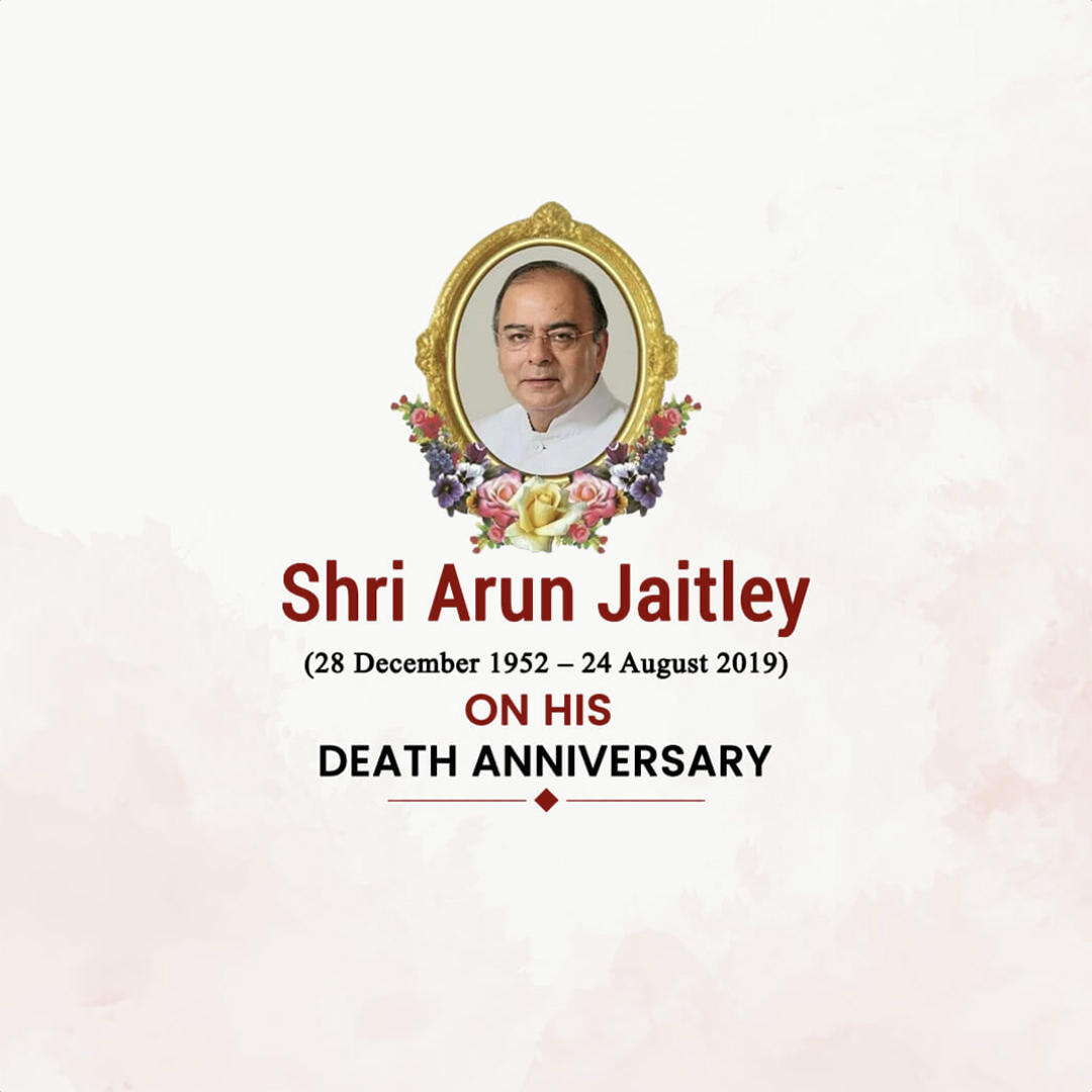 Arun Jaitley Death Anniversary