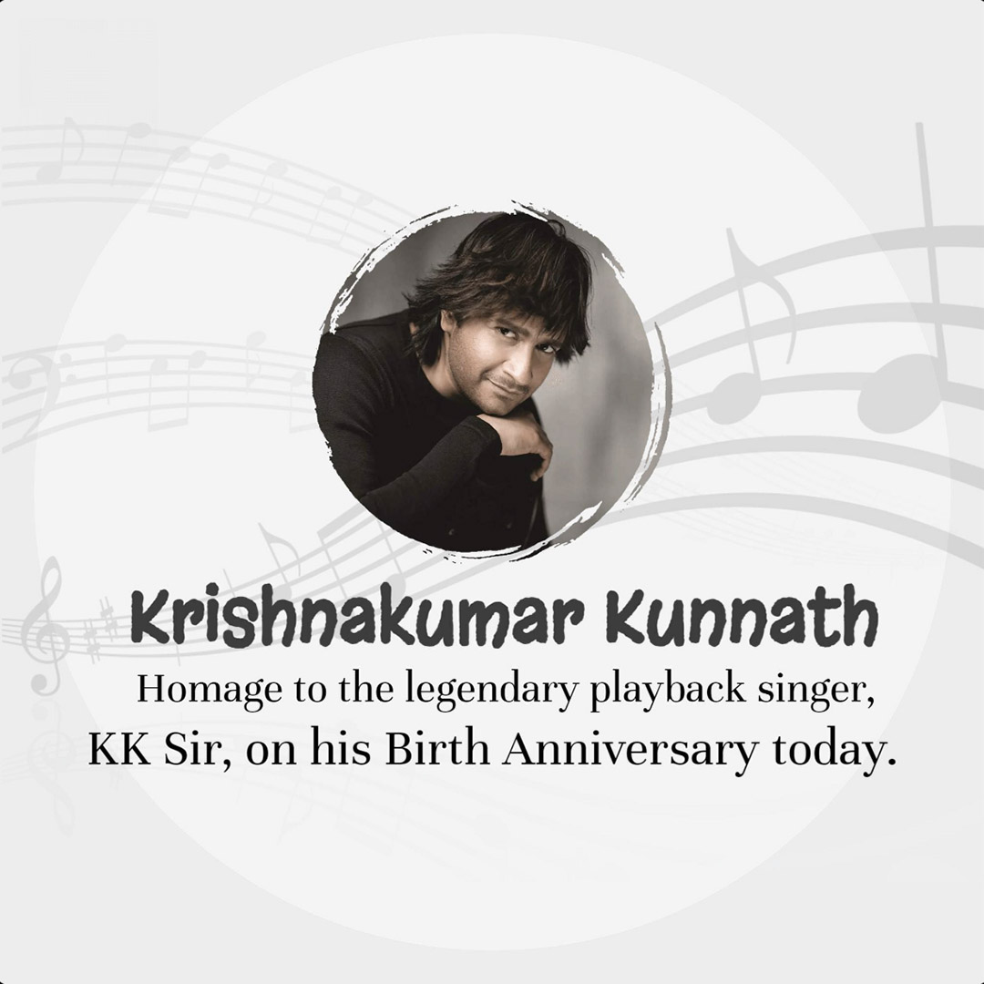KK Birth Anniversary