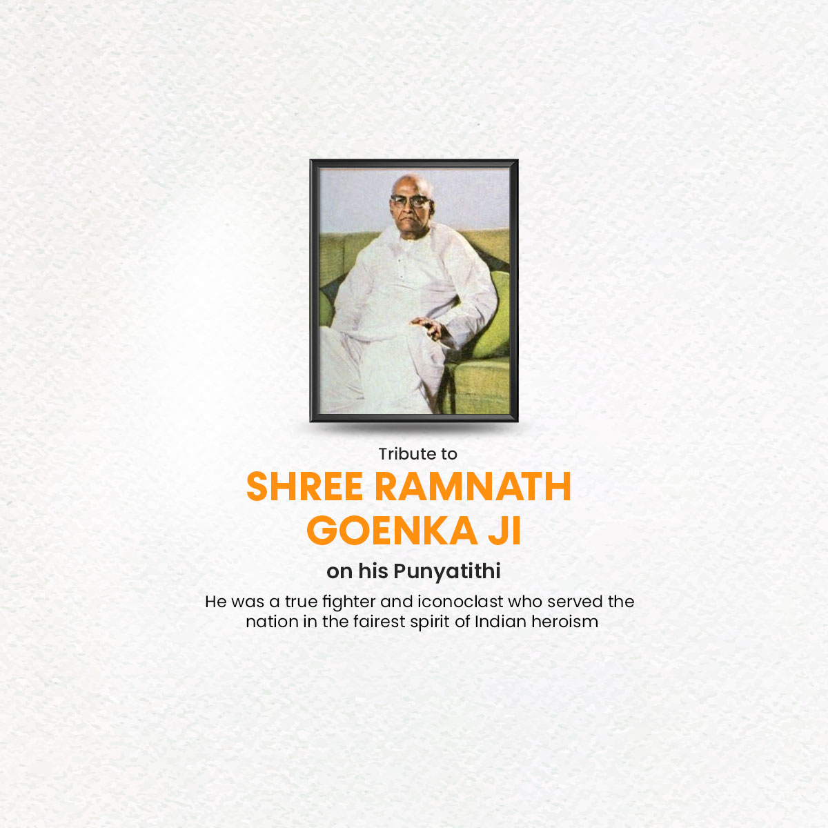 Ramnath Goenka Punyatithi