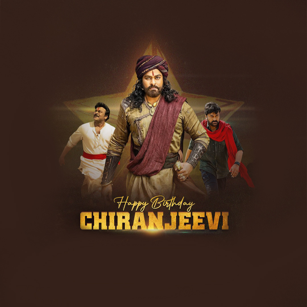 Happy Birthday Chiranjeevi