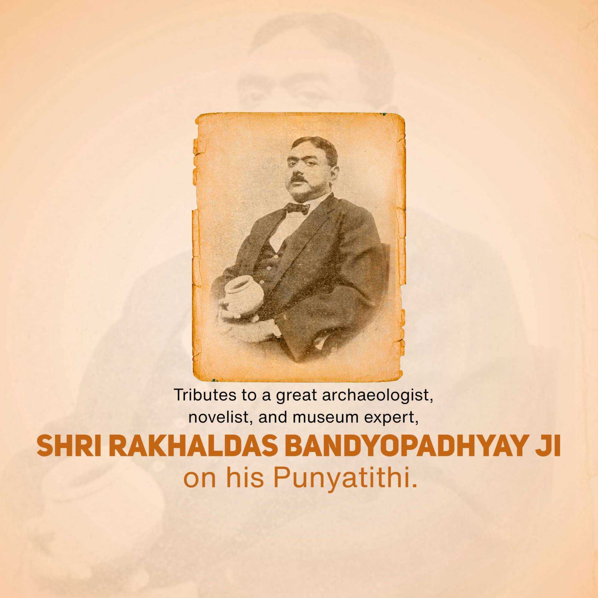 Rakhaldas Bandyopadhyay Ji Punyatithi