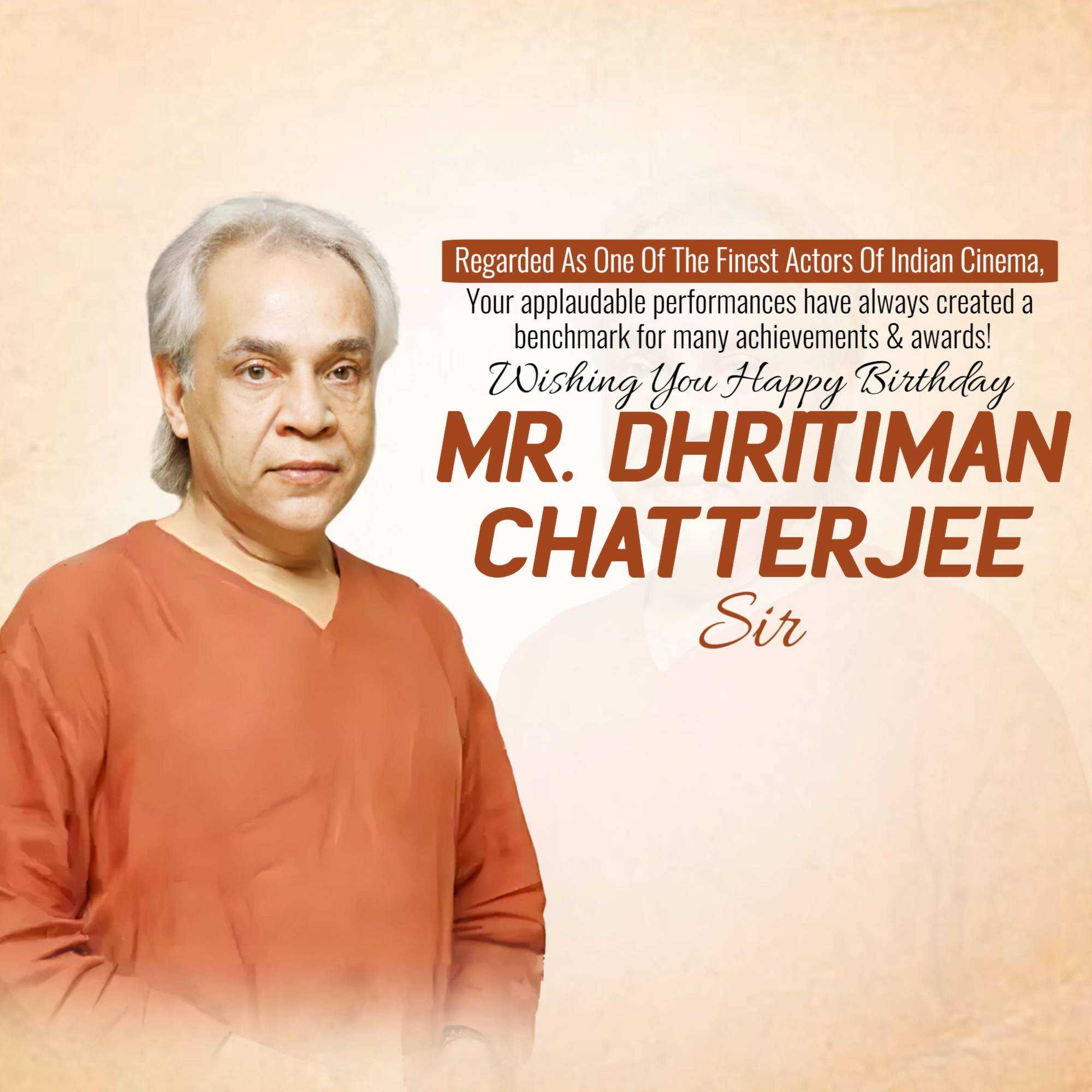 Dhritiman Chatterjee Birthday