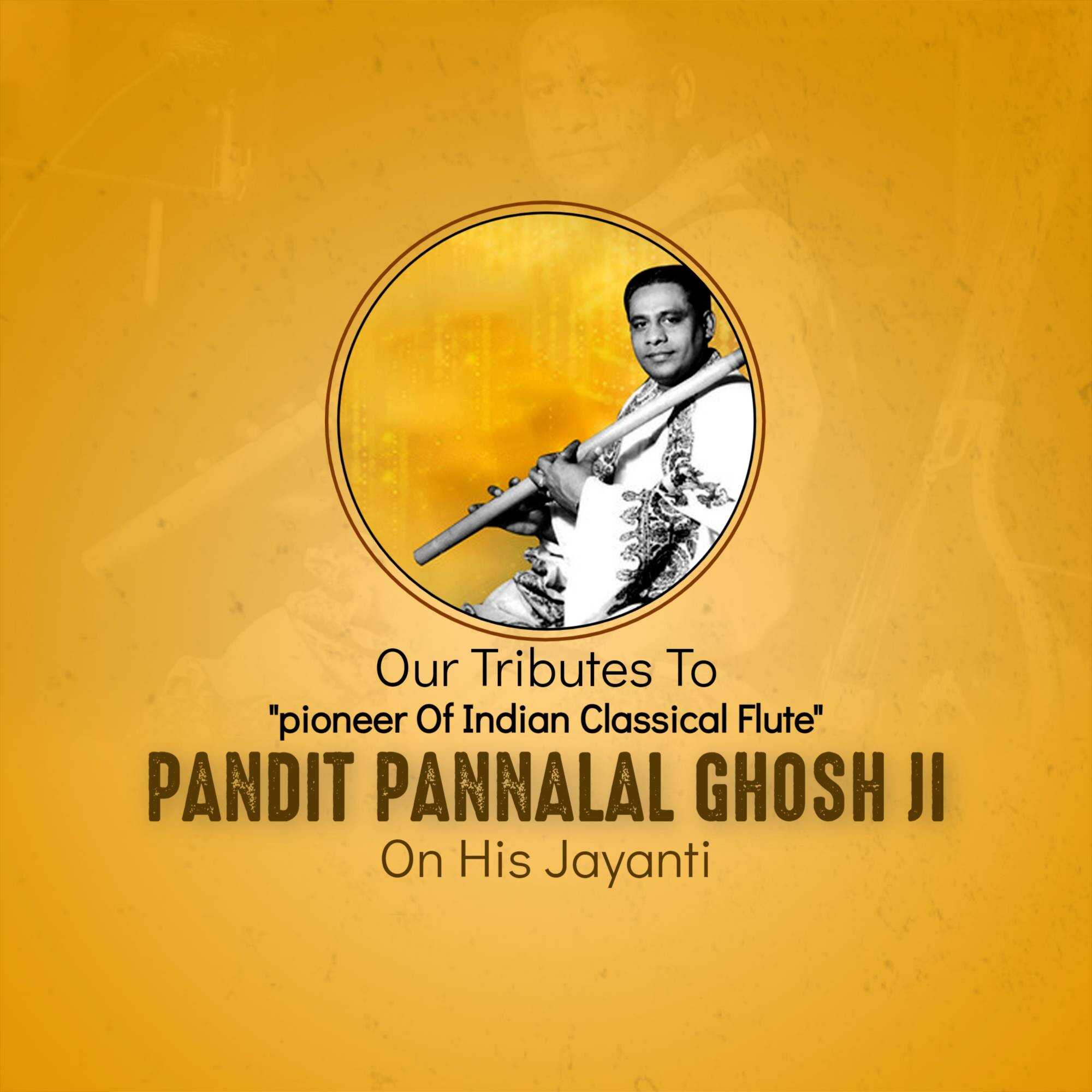 pandit_pannalal_ghosh_ji_jayanti