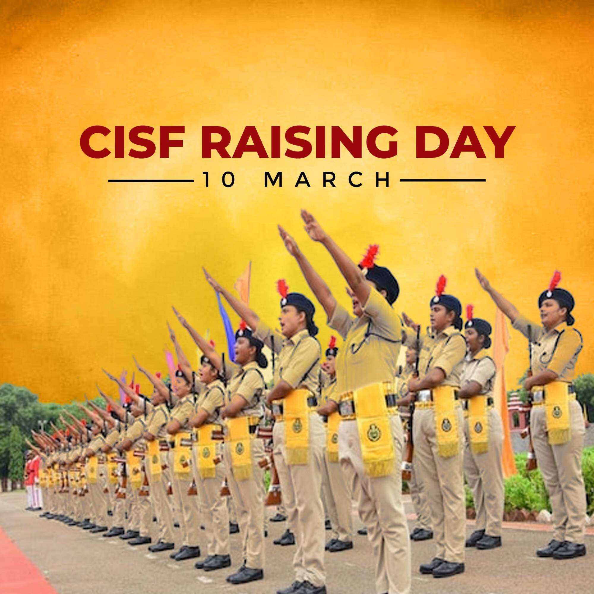 CISF Raising Day