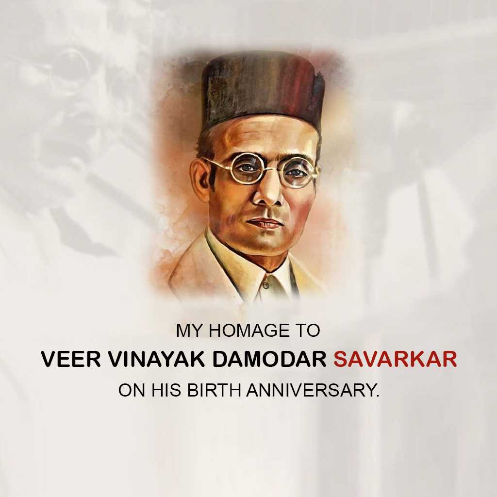Vinayak Damodar Savarkar Birth Anniversary