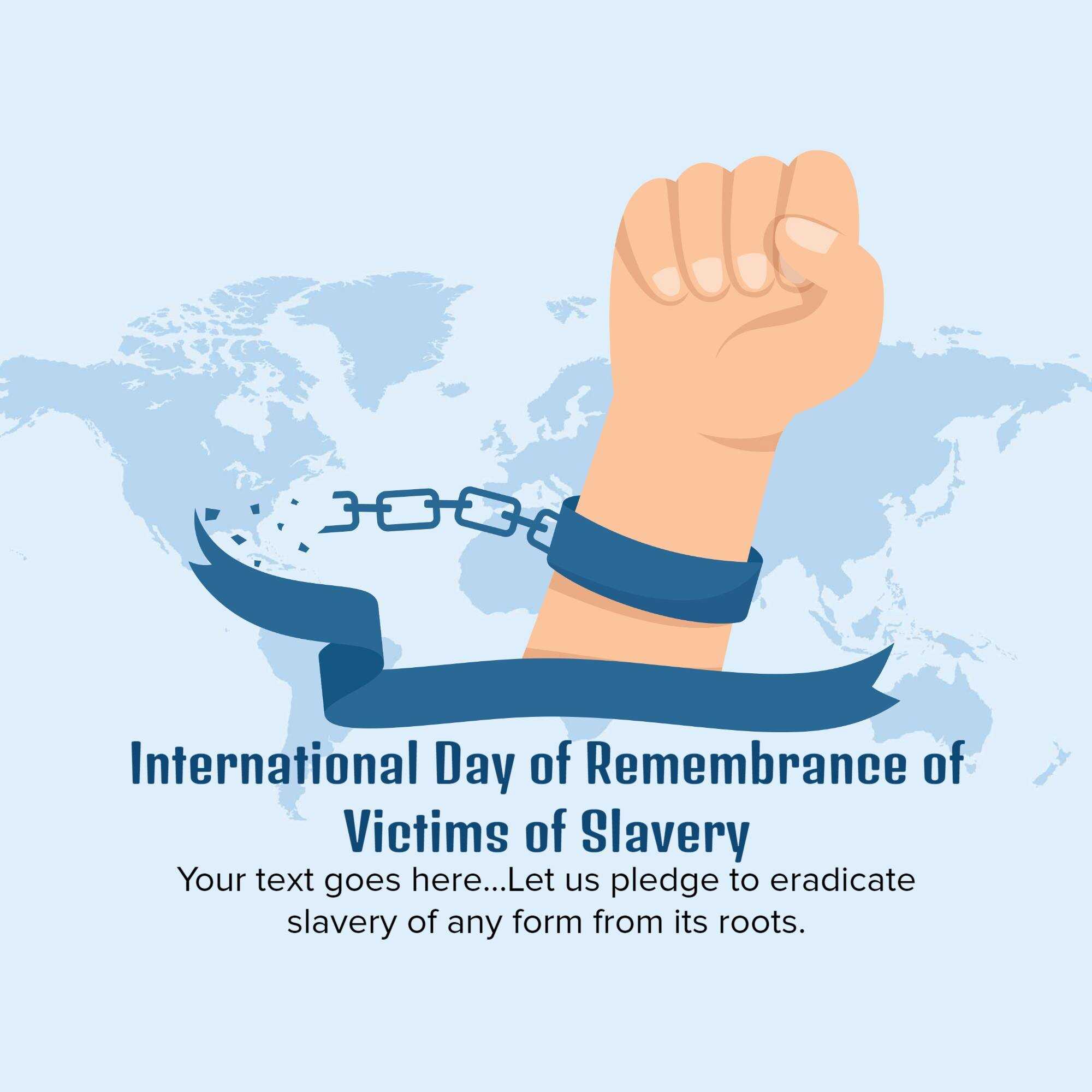 International Day Of Remembrance Of Victims Of Slavery