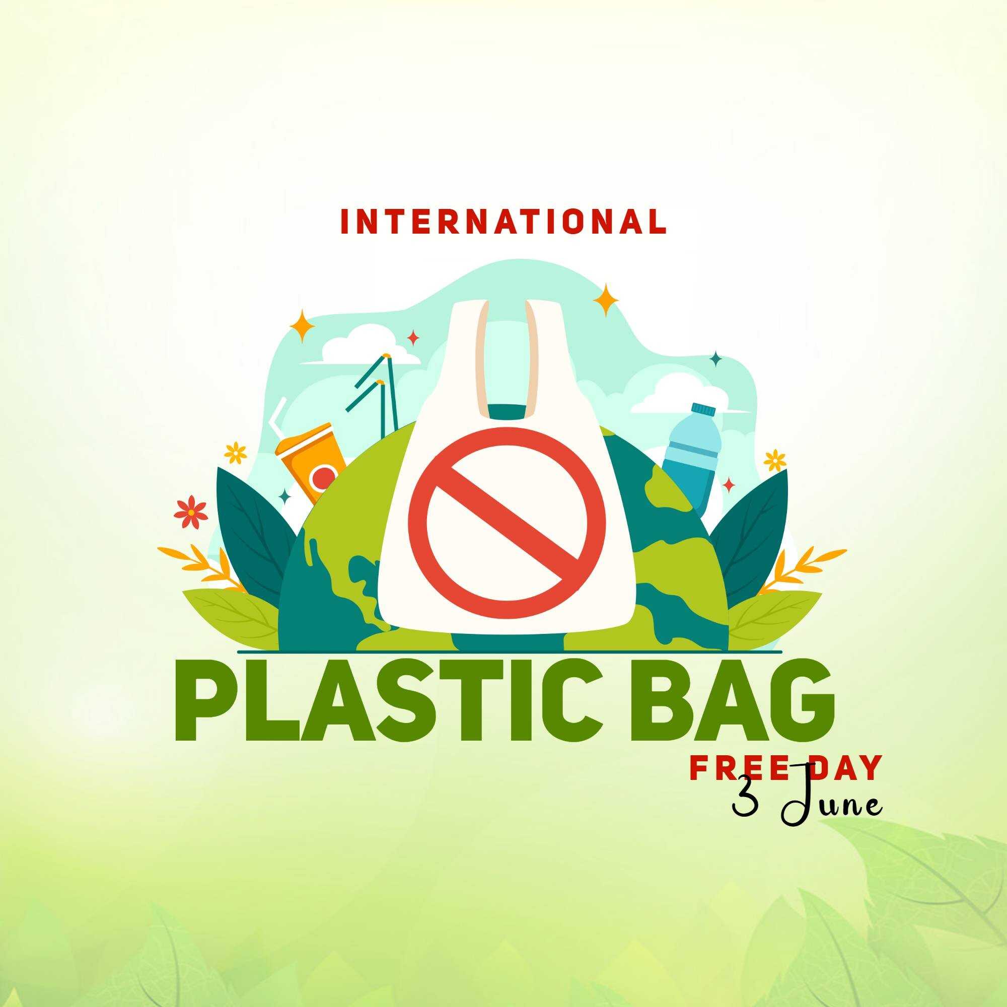 International Plastic Free Bag Day