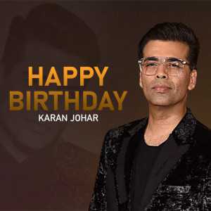 Karan Johar Happy Birthday