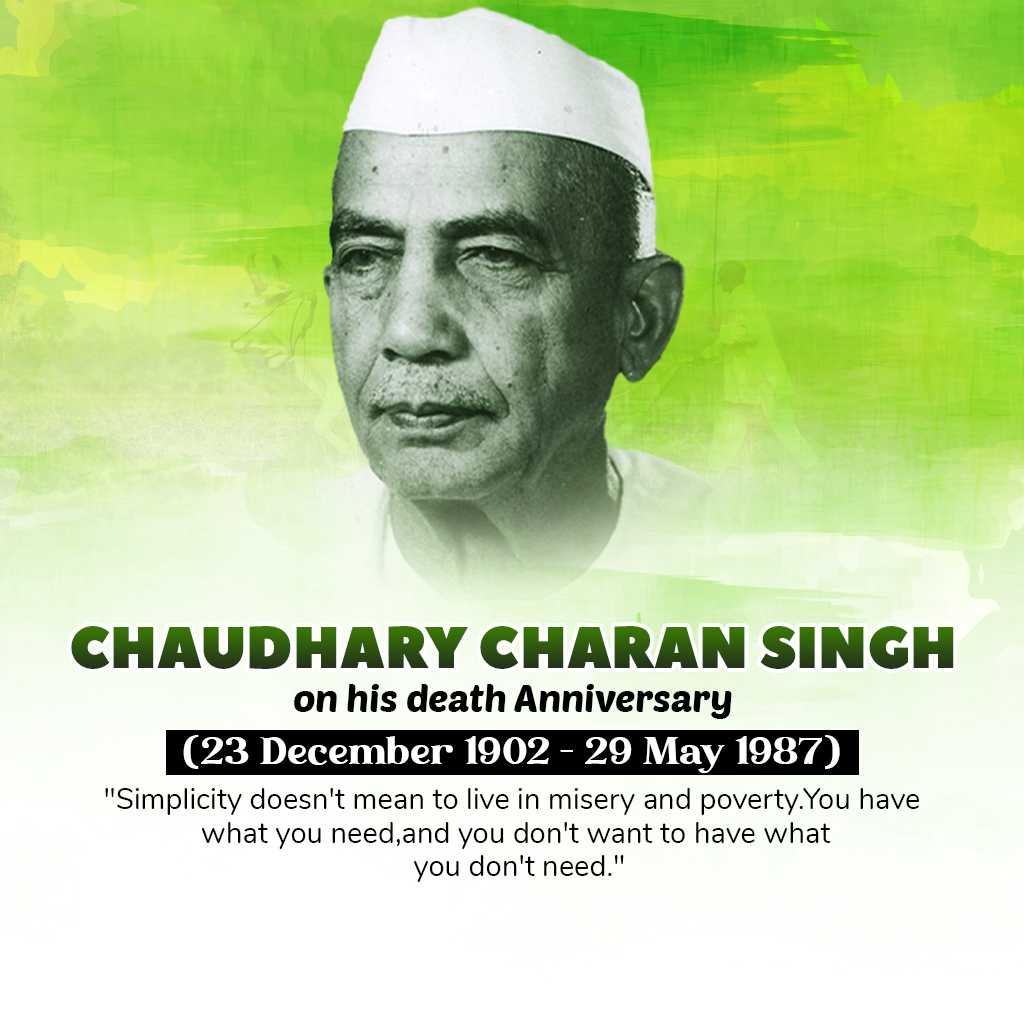 Chaudhary Charan Singh Death Anniversary