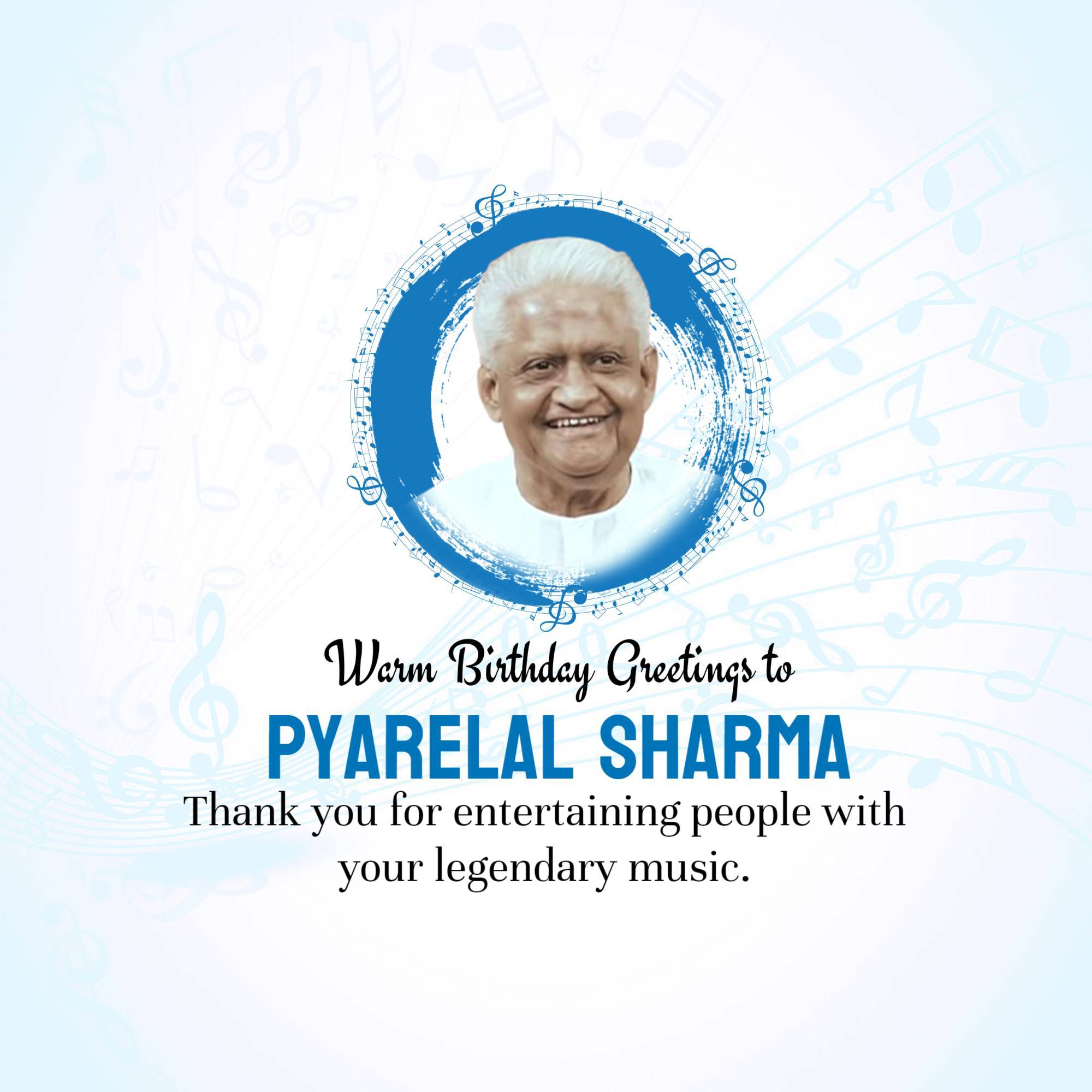 Pyarelal Ramprasad Shrama Birthday
