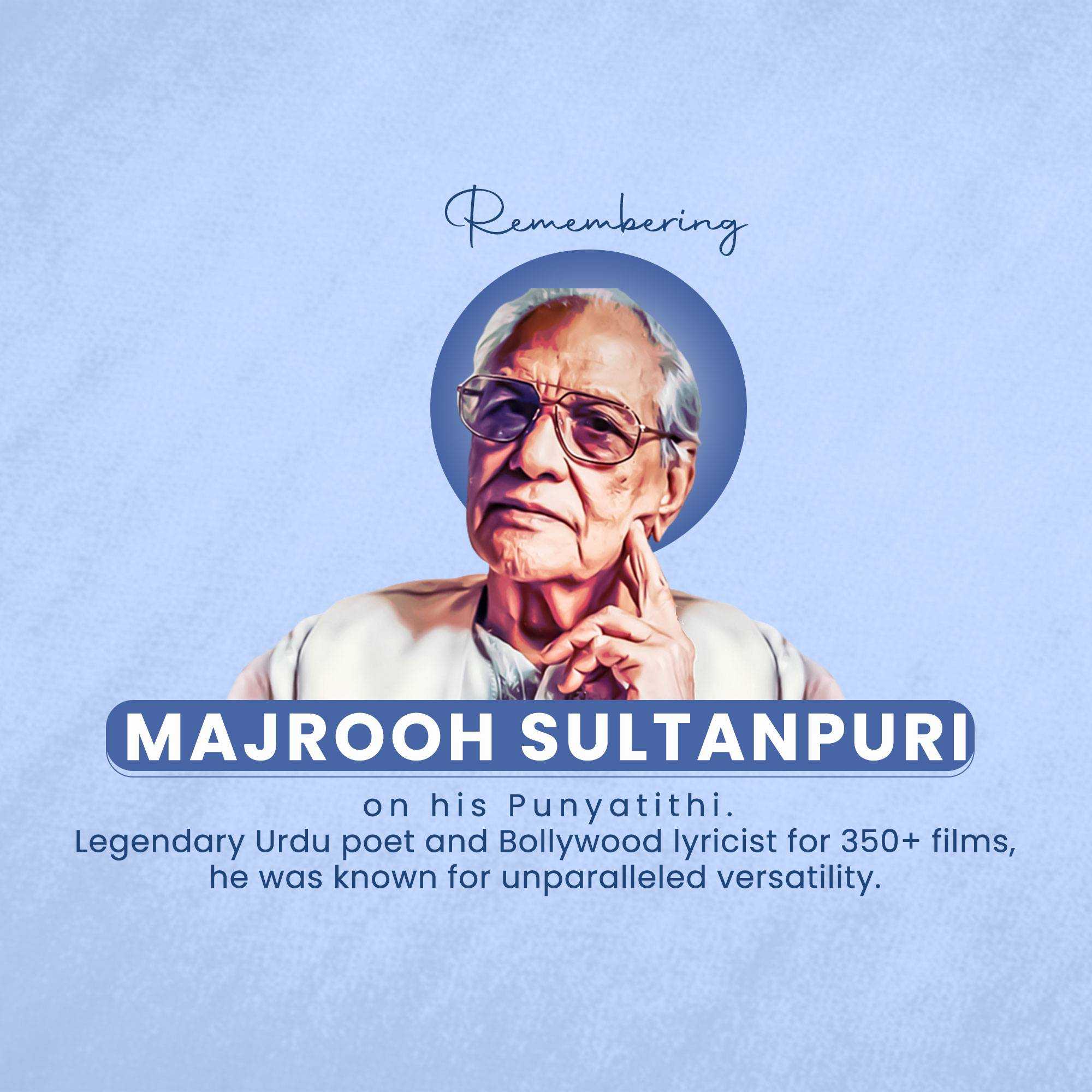 Majrooh Sultanpuri Punyatithi