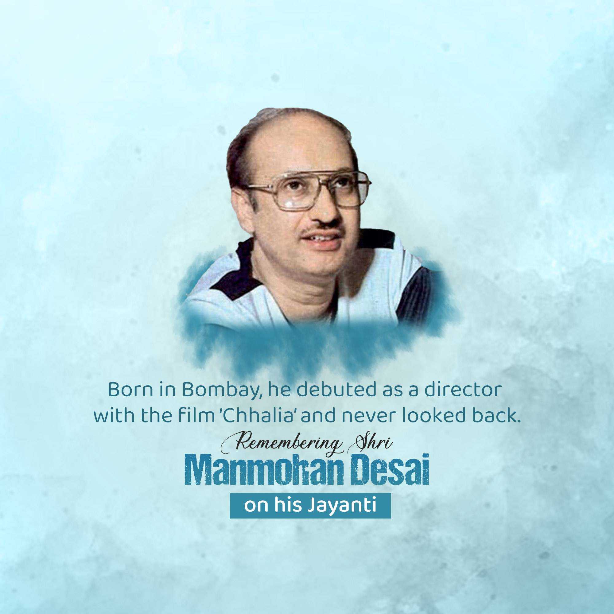 Manmohan Desai Jayanti