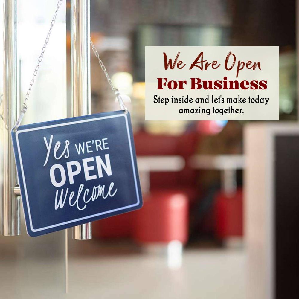 We are open