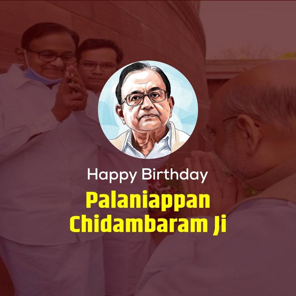 P. Chidambaram Birthday